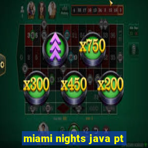 miami nights java pt-br 320x240